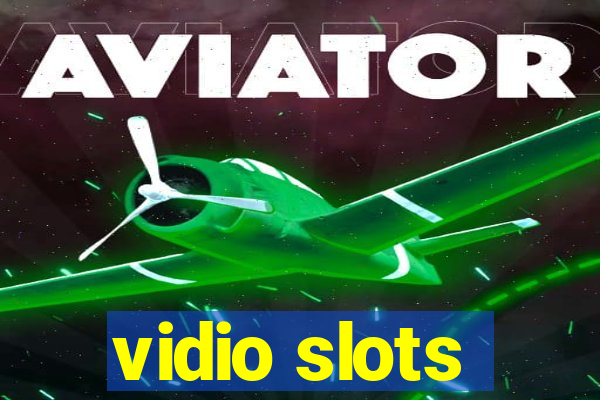 vidio slots