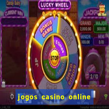 jogos casino online ganhar dinheiro