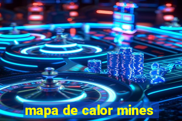 mapa de calor mines