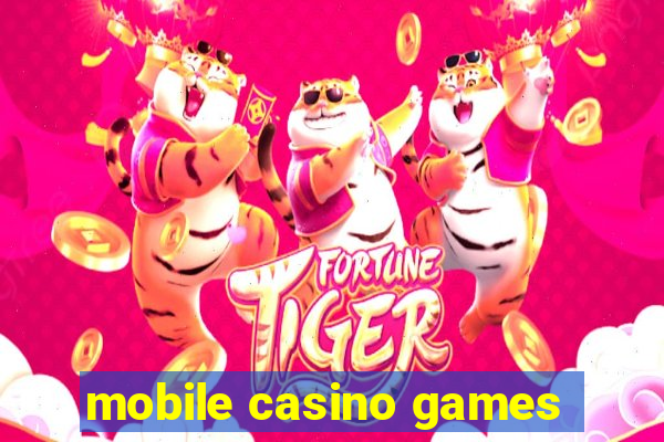 mobile casino games