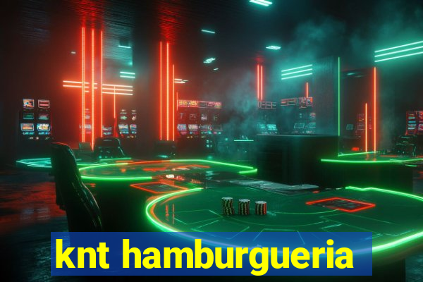 knt hamburgueria