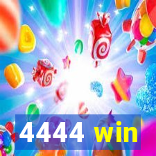 4444 win