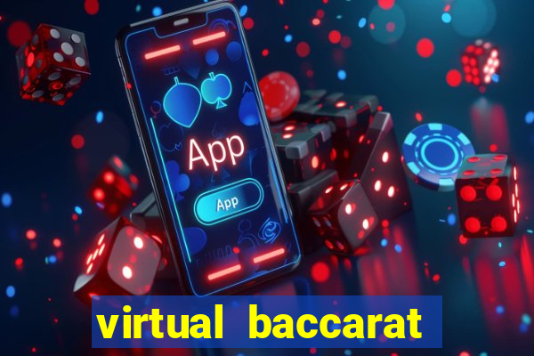 virtual baccarat online casino