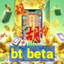 bt beta