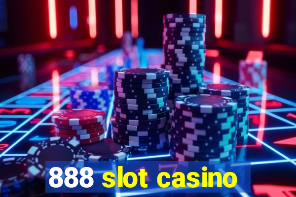 888 slot casino