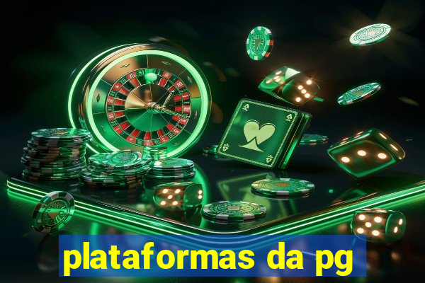 plataformas da pg