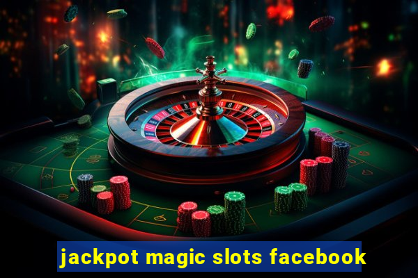 jackpot magic slots facebook