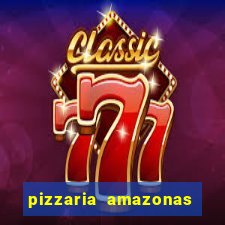 pizzaria amazonas costa barros