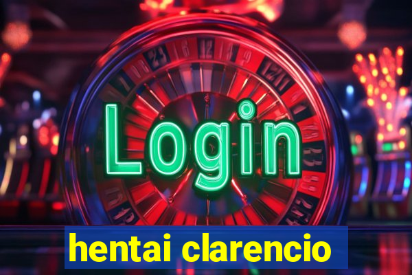 hentai clarencio