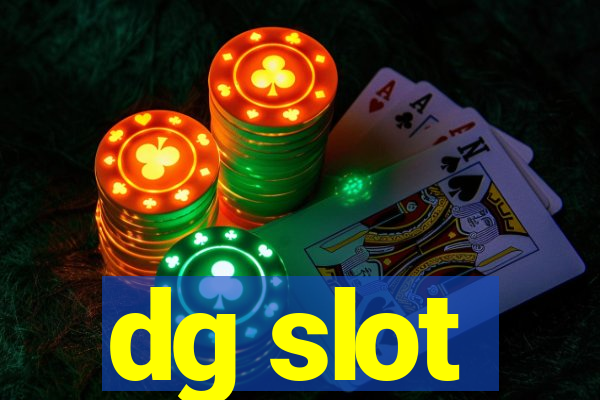 dg slot