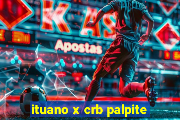 ituano x crb palpite