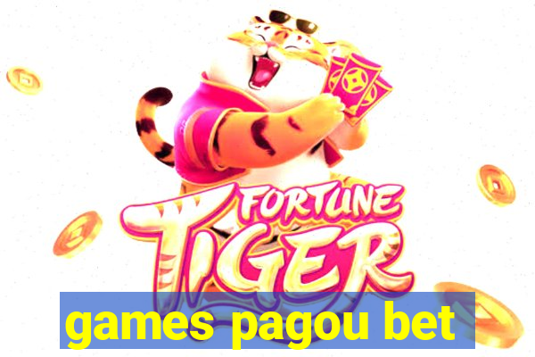 games pagou bet