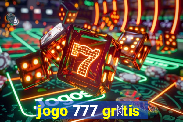 jogo 777 gr谩tis