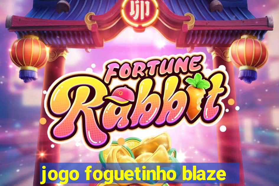 jogo foguetinho blaze