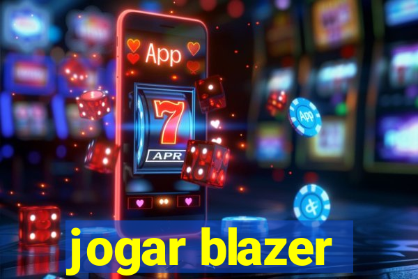 jogar blazer