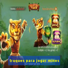 truques para jogar mines