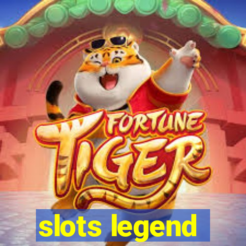 slots legend