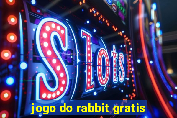 jogo do rabbit gratis