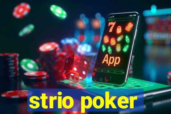 strio poker