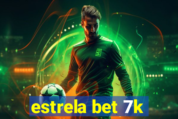 estrela bet 7k