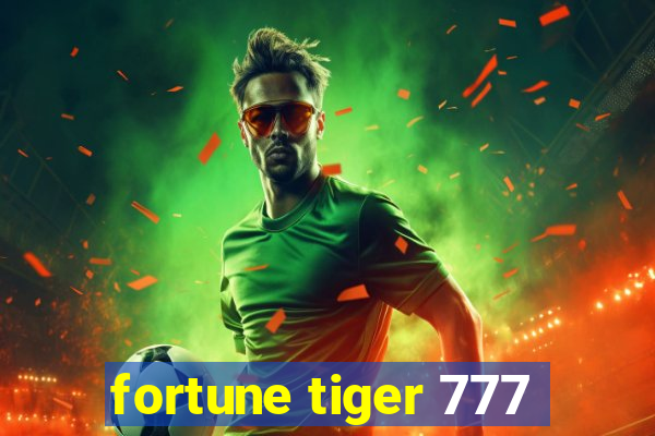 fortune tiger 777