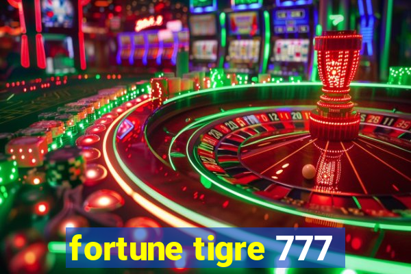 fortune tigre 777