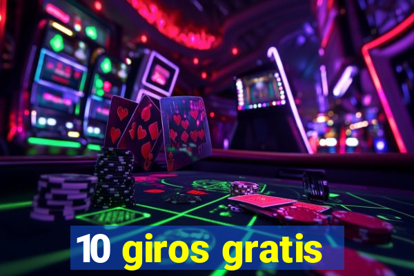 10 giros gratis