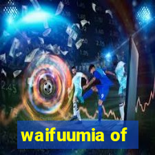 waifuumia of