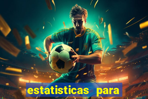 estatisticas para jogos de hoje