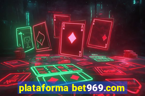 plataforma bet969.com