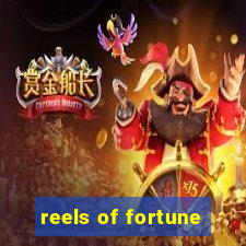 reels of fortune