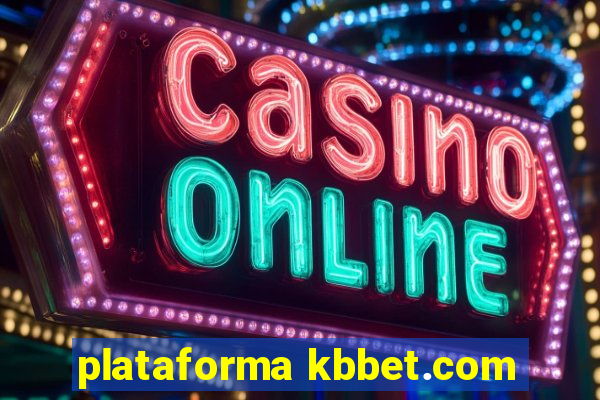 plataforma kbbet.com