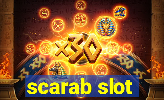 scarab slot