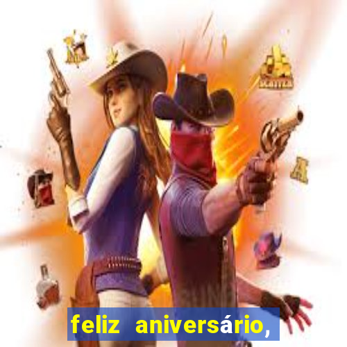 feliz aniversário, meu amor texto emocionante