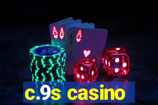 c.9s casino