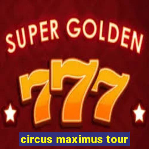 circus maximus tour