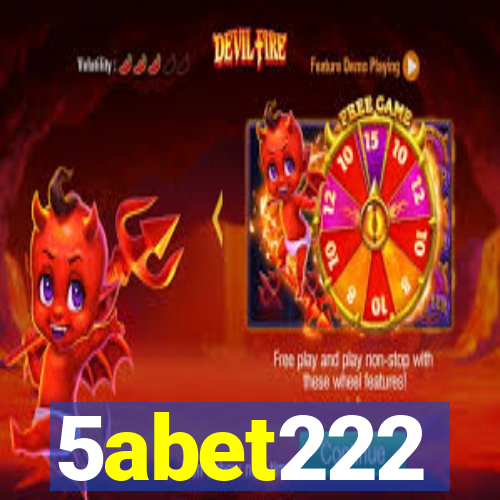 5abet222