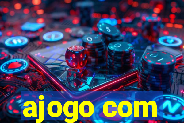 ajogo com