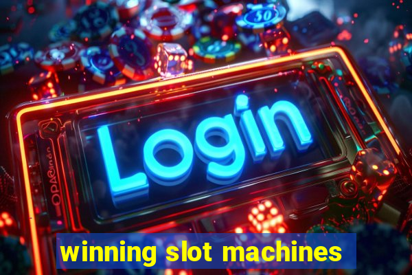 winning slot machines