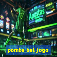 pomba bet jogo