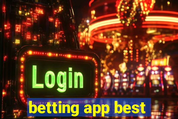 betting app best