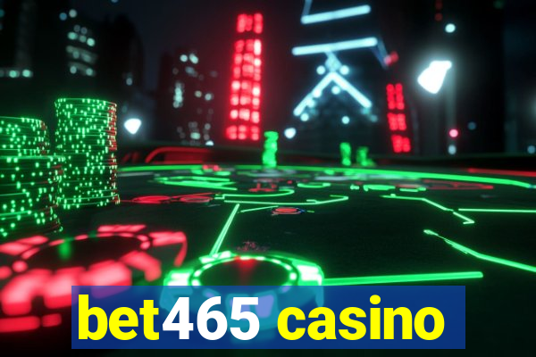 bet465 casino