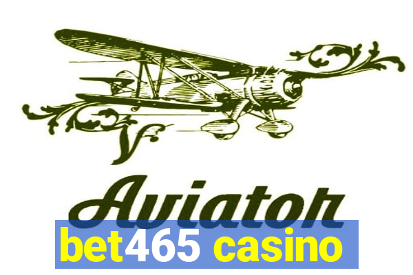 bet465 casino