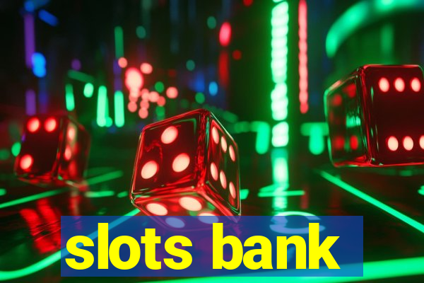 slots bank