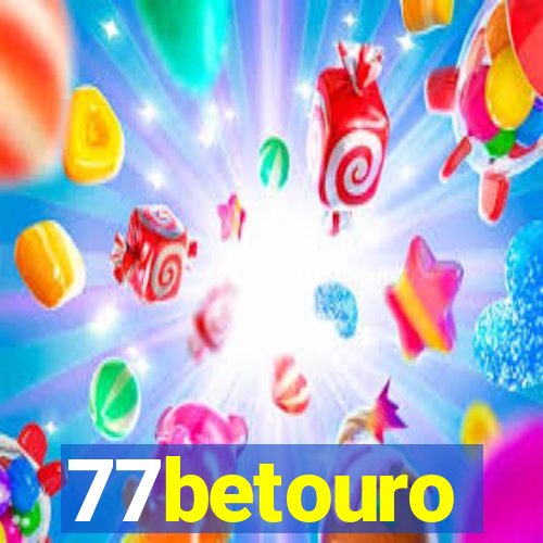 77betouro