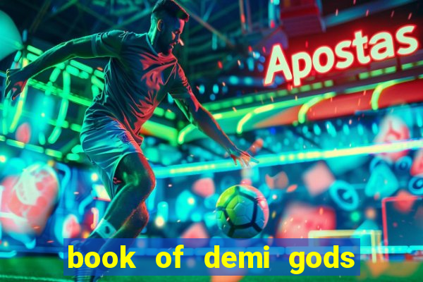 book of demi gods ii reloaded slot