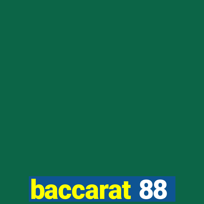 baccarat 88