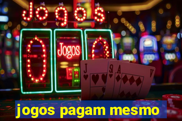 jogos pagam mesmo