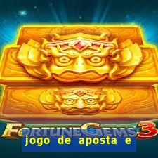 jogo de aposta e ganha dinheiro de verdade