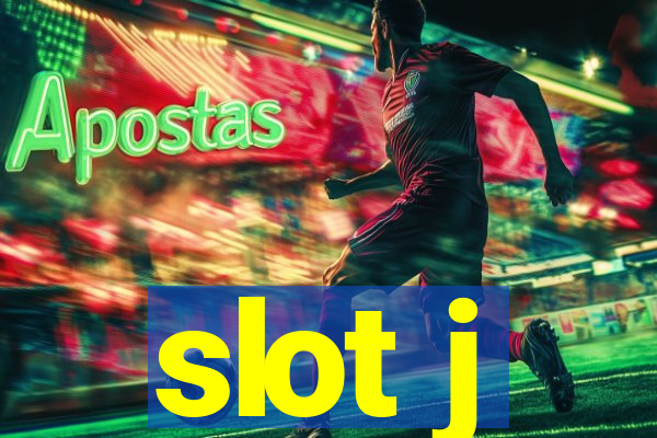 slot j